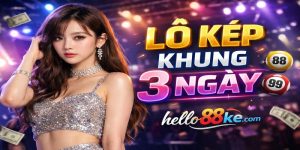 Lô kép khung 3 ngày hiệu quả nhất từ cao thủ chơi lâu năm